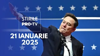 Știrile PRO TV - 21 Ianuarie 2025