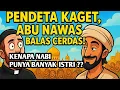 Download Lagu DEBAT SENGIT !! PENDETA TANYA MENGAPA NABI PUNYA BANYAK ISTRI, ABU NAWAS BALAS DENGAN CERDIK