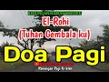 Download Lagu Renungan pagi - El Rohi (Tuhan Gembalaku) 