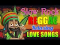 Download Lagu SLOW ROCK LOVE SONGS REGGAE MIX ❤️ MOST REQUESTED REGGAE LOVE SONGS ❤️ ALL TIME FAVORITE REGGAE SONG
