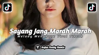 Download DJ SAYANG JANG MARAH-MARAH I REMIX SLOWED VIRAL TIK TOK TERBARU 2022 MP3