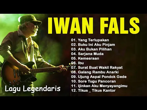 Download MP3 Lagu Iwan Fals Full Album Terbaik - Berlatihlah Mendengarkan Bahasa Indonesia Dengan Lebih Baik