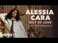 Download Lagu Alessia Cara - Out Of Love (Official Live Performance) | Vevo x Alessia Cara