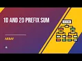 Prefix Sum 1D and 2D with code Algorithms 2D prefix sum 1D prefix sum