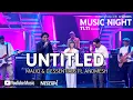 Download Lagu MALIQ \u0026 D'ESSENTIALS Ft. ANDMESH - UNTITLED (LIVE AT YOUTUBE MUSIC NIGHT 11.11)