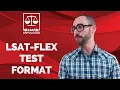 LSAT-Flex Test Format