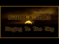 Download Lagu SWARM \u0026 ATHRS - Singing To The Sky [LYrics on screen]