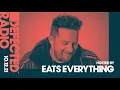 Defected Radio Show: Eats Everything Takeover - 10.12.21