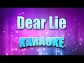 Lagu T.L.C. - Dear Lie (Karaoke \u0026 Lyrics)