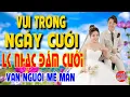 Download Lagu VUI TRONG NGÀY CƯỚI - MINH NGHĨA - LK Nhạc Đám Cưới Remix 2022 Mới Đét TOÀN BÀI HAY Vạn Người Mê Mẩn