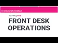 Front Desk Operations Full Webinar