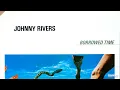 Johnny Rivers - Little White Lie