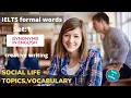 Formal vocabulary for IELTS essay writing complex sentences synonyms thesaurus words set 1