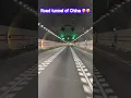 Download Lagu OMG 🫢 How long tunnel of China . #china #video