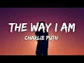 Download Lagu Charlie Puth - The Way I Am (Lyrics)