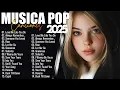 Download Lagu Musica Pop en Ingles 2025 🔵 Musicas Internacionais Mais Tocadas 2025 🔵 Top 100 English Songs