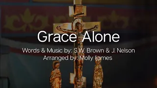 grace alone christian hymn brown nelson ijames satb violin cello sunday 7pm choir