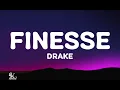 DRAKE - FINESSE ( Lyrics ) 