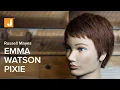 Emma Watson Inspired Pixie Haircut Tutorial - Short Pixie Cut