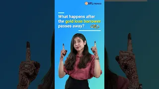 Who can claim the gold after the loan borrower passes away? | Watch to know more | IIFL Finance