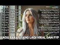 Lagu Lagu Barat Terbaru \u0026 Terpopuler Full Album | English Pop Songs Viral Favorit Pendengar Indonesia