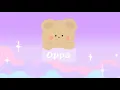 Cutie sound effect • Oppa 🧸• Copyright free •  • #dearamii (✿◡‿◡)