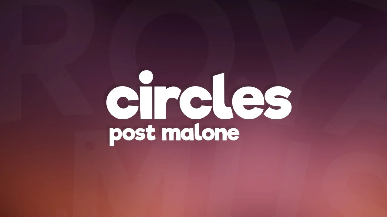 Post Malone - Circles (Lyrics)