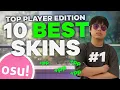 10 osu! SKINS used By TOP PLAYERS! (Use them for FREE PP *real*)