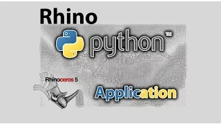 Rhino Python Approach - Application