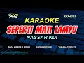 Download Lagu SEPERTI MATI LAMPU KARAOKE KOPLO -  NASSAR (NADA WANITA) Luasnya Laut Tak Seluas Cinta Yang Ku Punya