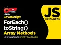 JavaScript forEach and toString Method Explained Complete Beginner Tutorial in