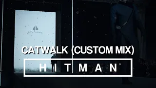 hitman soundtrack paris catwalk custom mix 
