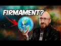 What is the FIRMAMENT Biblical Mystery EXPLAINED