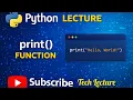 Python print function explained Complete Beginner tutorial techlecture