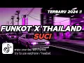 Download Lagu DJ FUNKOT X THAILAND SUCI X FULL ALBUM | DJ FUNKOT TERBARU 2024 FULL BASS