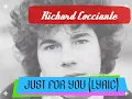 JUST FOR YOU (LYRIC) RICHARD COCCIANTE TERJEMAHAN INDONESIA