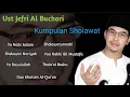 Download Lagu Kumpulan Sholawat Ustad Jefri Al Buchori: bikin hati tentram