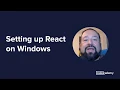 Setting up React on Windows