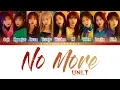 UNI.T (유니티) - No More (넘어) Lyrics [Color Coded_HAN_ROM_ENG ]
