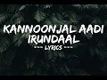 Lagu Kannoonjal Aadi irundaal Cover Song| lyrics | Black Memories