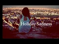 Holiday Sadness by Bianca Loveless