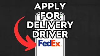 NEW How To Apply For Fedex Delivery Driver