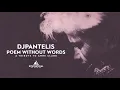 Download Lagu DJ Pantelis - Poem Without Words