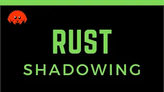 Rust Concepts Shadowing