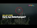 Download Lagu Penampakan Diduga Keris Api Terbang Saat Malam 1 Suro