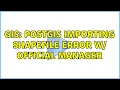 GIS PostGIS importing shapefile error w manager 5 Solutions