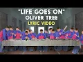 Download Lagu Oliver Tree - Life Goes On [Lyric Video]