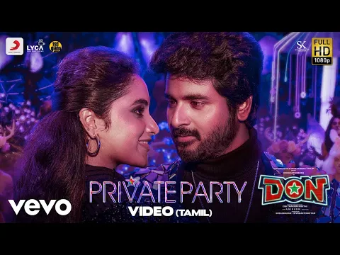 Download MP3 Don - Private Party Video | Sivakarthikeyan, Priyanka Mohan | Anirudh