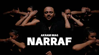 Akram Mag - Naraf | نعرف (Clip Officiel)