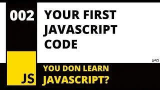 002 - Javascript For Beginners